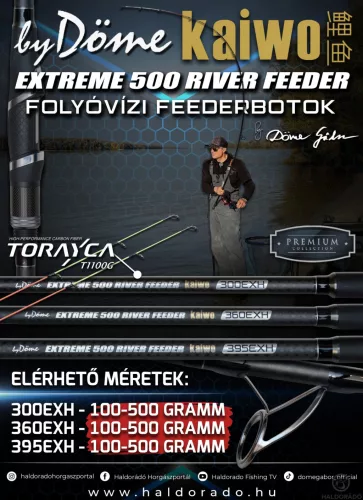 By Döme Extreme 500 River Kaiwo Feeder 300EXH - brutál erős és rugalmas TOP folyóvízi feederbot